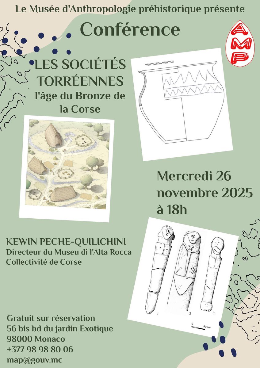 🎓 Archéologie en action !
Il reste des places  !

📅 Gratuit – inscription simple : map@gouv.mc

Ne manquez pas la conférence 
✨ "Les sociétés torréennes : l’âge du Bronze en Corse"
🗣️ Par Kewin PECHE-QUILICHINI,
Directeur du Museu di l’Alta Rocca #corse

#Archéologie