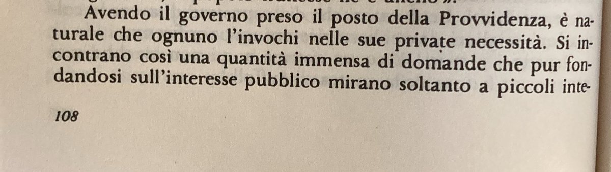 “Since the government has taken the place of Providence, it is natural that everyone should invoke it in their private needs” — Alexis De Tocqueville

And he is referring to the Ancien Régime here.