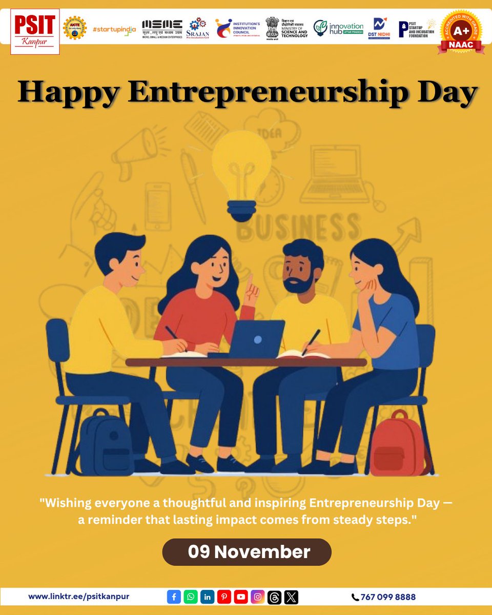 🚀 Every great journey begins with one brave step.
Entrepreneurs remind us that success doesn’t come overnight — it’s built with patience, persistence, and purpose.
✨Happy Entrepreneurship Day to all who keep creating and inspiring
change! 💼
#PSITSIF #PSITKanpur #Growth