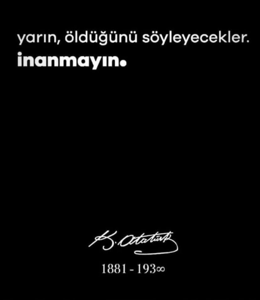Atatürk ölümsüzdür