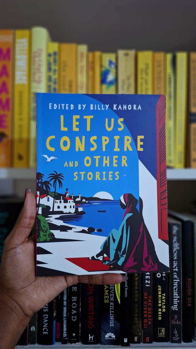 Eunnyversal's tweet image. Day 9 of posting Kenyan books on the timeline: Published by Jahazi Press and edited by Billy Kahora, Let Us Conspire is a collection of 15 stories by 15 writers, among them Dennis Mugaa, Kiprop Kimutai, Gladwell Pamba, Idza Luhumyo, Munira Hussein, etc.

❤️

#kenyanliterature