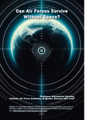 CSDP_Space's tweet photo. To mark the Official Commemoration Day of the Hellenic Air Force, the Hellenic Air Academy (ΑΑΚΕ) has featured the article “Can Air Forces Survive Without Space?” on its official website in both English [https://t.co/ob1yAwUrws] (from the original Hellenic Air Force Review, Issue 134) and Greek [https://t.co/3RTAWQb1Vsείναι-δυνατή-η-επιβίωση-των-πολεμικών-αεροποριών-χωρίς-το-διάστημα/]. It's gratifying to see this piece highlighted now, building on its initial appearance earlier this year.