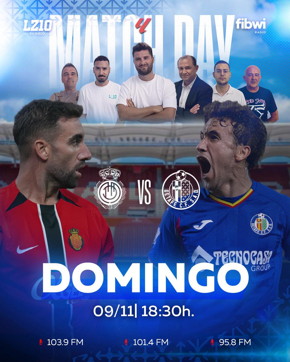 fibwiradio's tweet image. Este domingo… #𝐋𝐙𝟏𝟎𝐄𝐧𝐉𝐮𝐞𝐠𝐨

⚽️La Liga en @fibwiradio
⏰Hoy, a las 17:30 hrs #LZ10EnJuego
🏟️@RCD_Mallorca🆚@GetafeCF 
📍Estadi Mallorca Son Moix
🤵‍♂️@JuanRoca2
🎙️@robbertomateo
🕵️‍♂️@JUANMISB97
🕵️‍♂️@luisforteza
✍️@tylajoseestela
👨‍⚖️@raulmartingarc1
📻📱💻&amp;amp; Twitch
