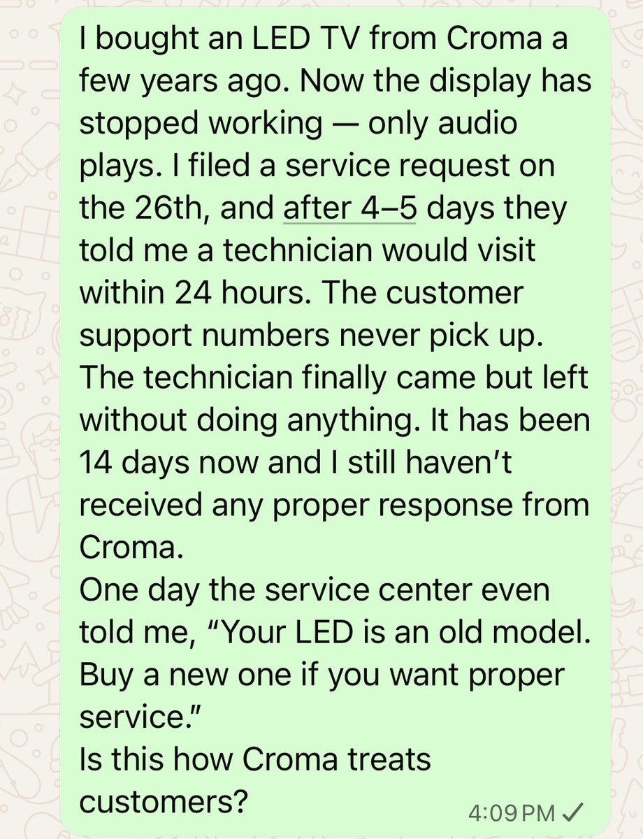 ImKartar's tweet photo. Croma led dead, 14 days no service. Tech did nothing and support said buy new model. https://t.co/t6NJu9fksv