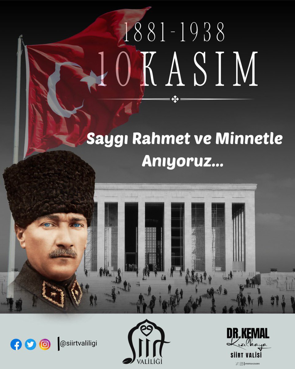 SiirtValiligi's tweet photo. Valimiz Sayın @Dr_KemalKzlkaya 'nın "10 Kasım Atatürk’ü Anma Günü" Mesajı⬇️

🔗 https://t.co/X1j2J76RVX

#10Kasım https://t.co/IT64n4lrji
