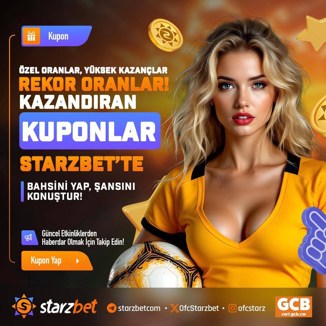 🌟ÖZEL ORAN KANALIMIZ: 👉 t.me/Starzbetgir

💸 Özel Oran Kanalımızda Yüksek Oran Yüksek Kazanç Seni Bekliyor 💸

💎 Daha fazlası İçin Özel oran Kanalımız Takip Edebilirsiniz !

🍀 UNUTMA ŞANSIN KAPISI HER ZAMAN AÇILABİLİR ! 🍀