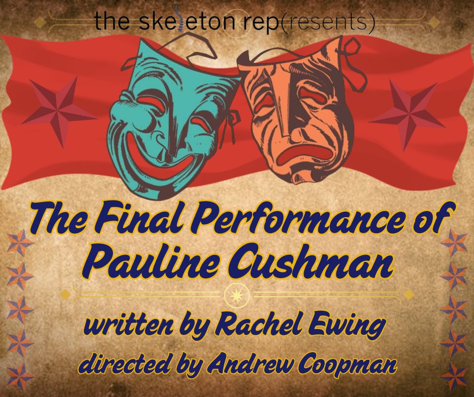 SkeletonRep's tweet image. Our last performance of the year is coming up on 11/23 at The Tank at 7pm EST - both in person and live-streamed! Check out the first ever workshop of "The Final Performance of Pauline Cushman." mailchi.mp/d7255c3db38f/t…