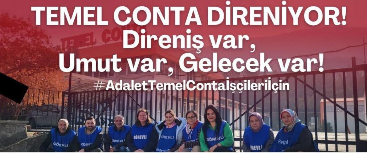 Temel Conta işçileri 335 gündür direniyor, grev kırıcı patron Anayasal suç işliyor! 

Sendika haklarının engellenmesine, asgari ücret dayatmasına ve sağlıksız çalışma koşullarına karşı greve giden Temel Conta Kemalpaşa Fabrikası işçileri grevde 335. Günlerini tamamladı. Patronun