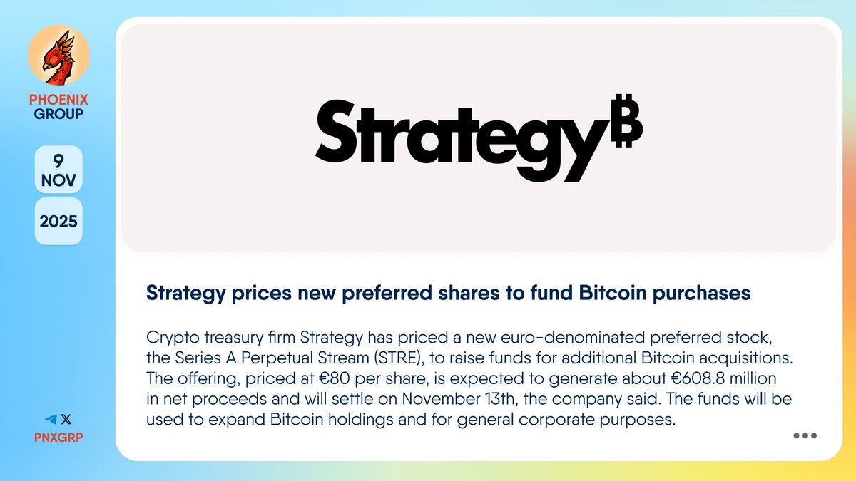 🔥 @Strategy prices new preferred shares to fund @Bitcoin purchases Crypto  treasury firm #Strategy has priced a new euro-denominated preferred stock,  the Series A Perpetual Stream #STRE, to raise funds for additional #