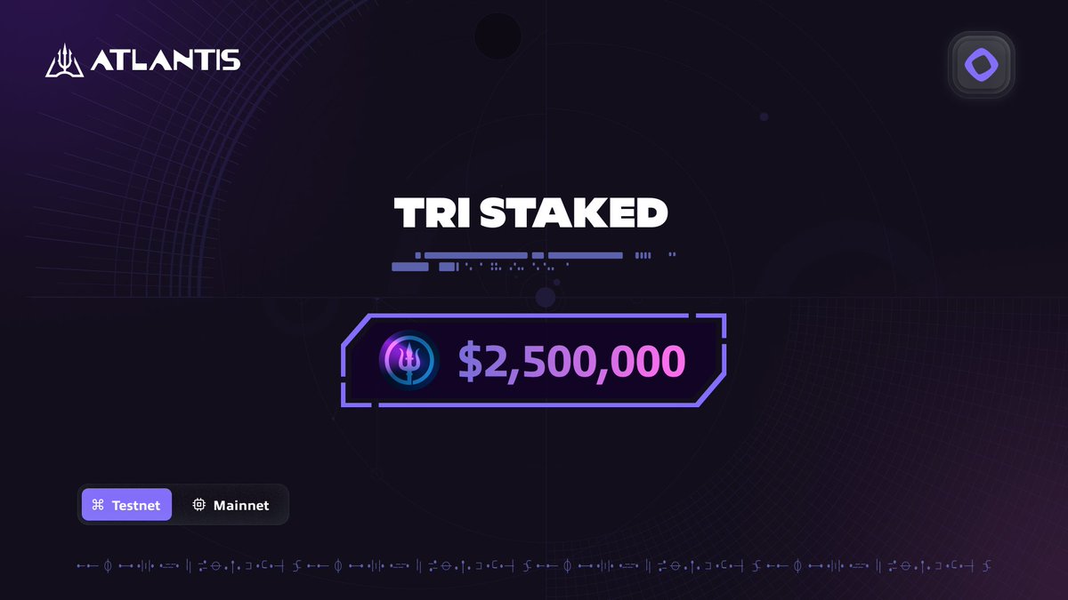 Over $2,500,000 worth of $TRI has been staked on Atlantis.

Atlantis is rising, demonstrating true power of the community is shining well ahead of <a href="/monad/">Monad</a> mainnet.

🔱 app.atlantisdex.xyz/earn