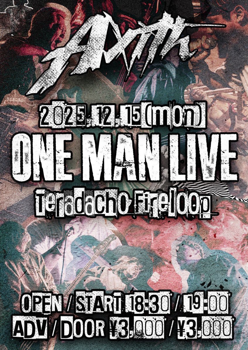 Axith_band's tweet photo. 【🔥12月はワンマンライブ🔥】

2025.12.15
寺田町Fireloop

「Axith ONE MAN LIVE」

OPEN / START 18:30 19:00
Ticket ¥3000

最近メキメキやばいライブしてます
絶対に目撃してほしい！🔥🔥 https://t.co/9QTATyYiMG