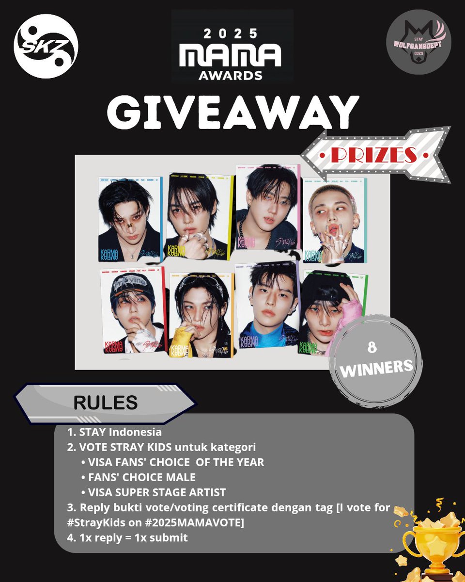 wolfgangdept's tweet photo. [SPECIAL GIVEAWAY]
<MAMA AWARDS 2025>

Giveaway untuk INDONESIA STAY.

📌Akan ada 8 pemenang 🏅

Let's do it!🔥

🗓Close : 10 Nov 2025, 23.59 kst/21.59 wib

I vote for #StrayKids on #2025MAMAVOTE https://t.co/yXu7qC07Xq