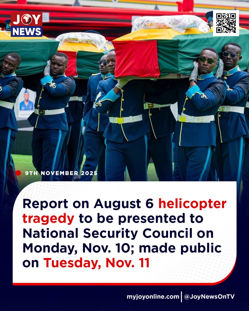 Joy997FM's tweet photo. Report on August 6 helicopter tragedy to be presented to National Security Council on Monday, November 10; made public on Tuesday, November 11 - Felix Kwakye Ofosu 

Follow our WhatsApp channel for all the breaking stories: https://t.co/oCmXdY4E6h
#JoyNews https://t.co/QaHfnZLUIF