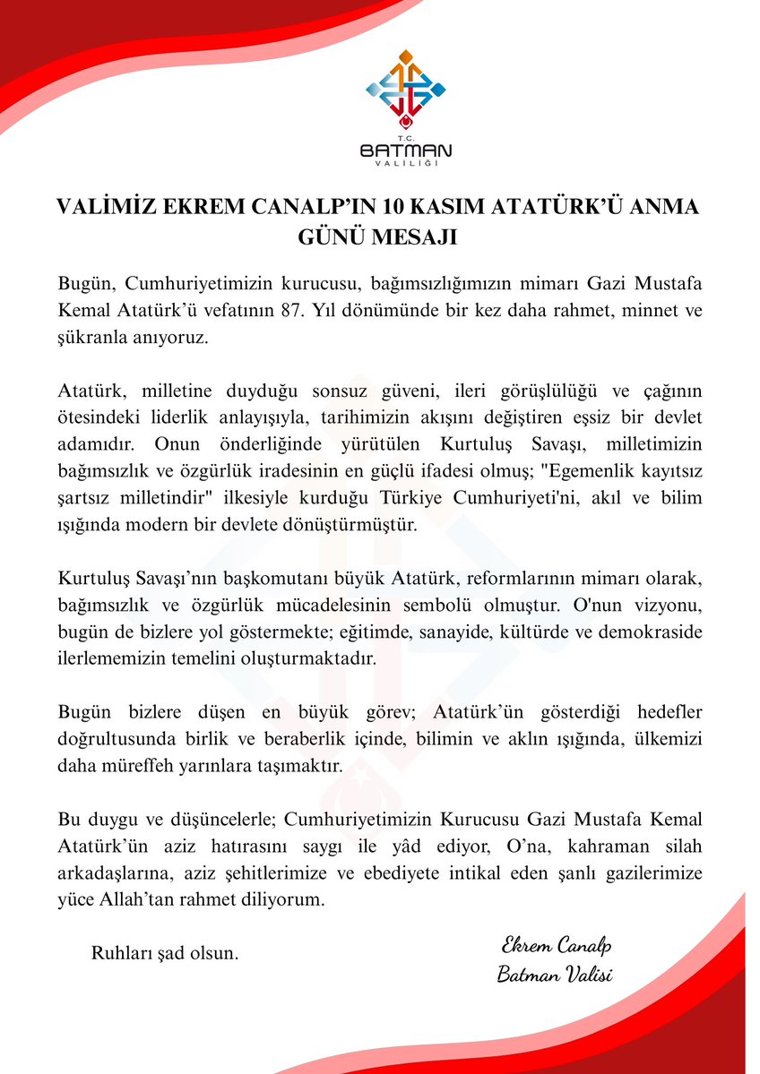 Valimiz Ekrem CANALP’in 10 Kasım Atatürk’ü Anma Günü Mesajı

Cumhuriyetimizin kurucusu, bağımsızlığımızın mimarı Gazi Mustafa Kemal Atatürk’ü vefatının 87. Yıl dönümünde bir kez daha rahmet, minnet ve şükranla anıyoruz.

#10Kasım