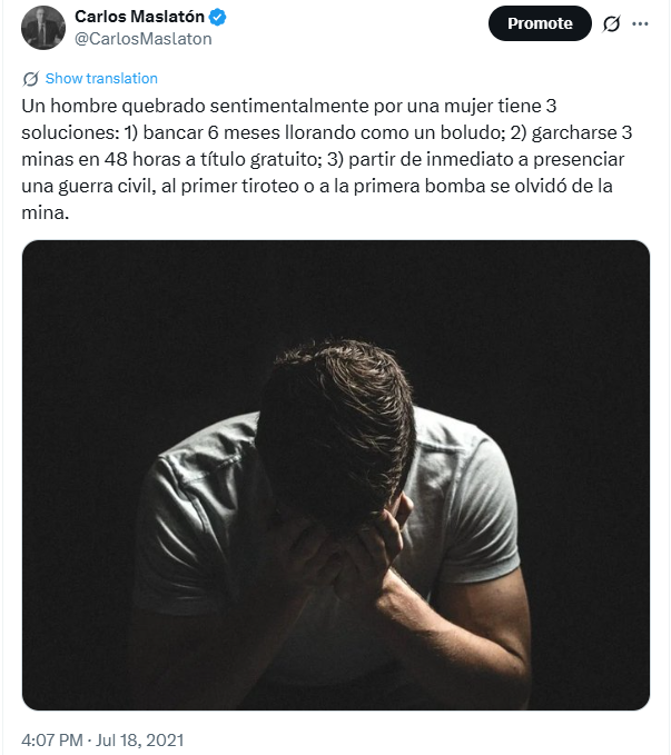Esta semana tomé un taxi, el conductor un chico joven estudiante, totalmente partido por una mina. Cortó con ella hace muchos meses. Me impresionó porque no había argumento para convencerlo de que la de por extinguida, ya que de acuerdo a las explicaciones recibidas de parte de