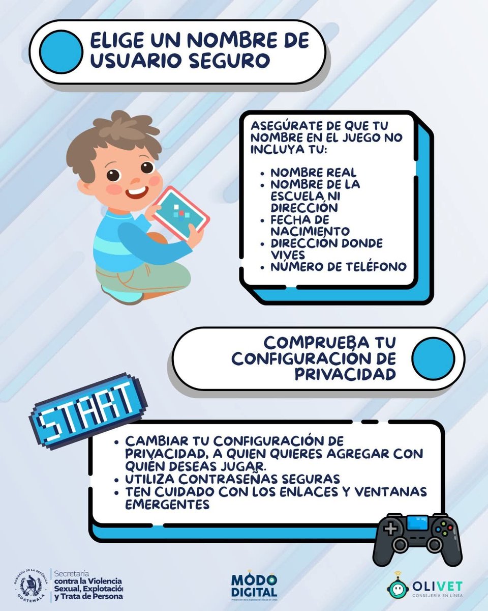 secretariasvet's tweet image. 🎮 Jugar en línea es divertido, pero también debe ser seguro.

🔹 No compartas tus datos personales.
🔹 Usa un nombre de usuario seguro.
🔹 Ajusta tu privacidad.
🔹 Desconfía de mensajes sospechosos.

Con #ModoDigital y #OLIVET, promovemos un internet seguro en vacaciones