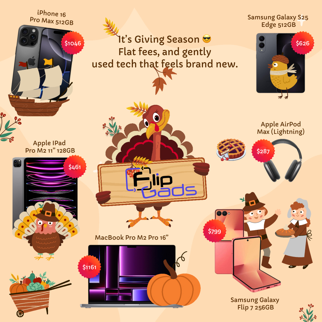 FlipGadsDotCom's tweet photo. It's Giving Season! Checkout FlipGads Trusty Sellers Gently Used Devices On Sale! https://t.co/wdGQt4LWkU

#Thanksgiving #Apple #GalaxyS25 #GalaxyZFlip7 #Airpodsmax #MacBookPro #Sales #BREAKING #devices #affordable #Foldable #iPhone17 #ipadwallpaper #iPad #Samsung #Galaxys25edge https://t.co/zONtCB4dYL