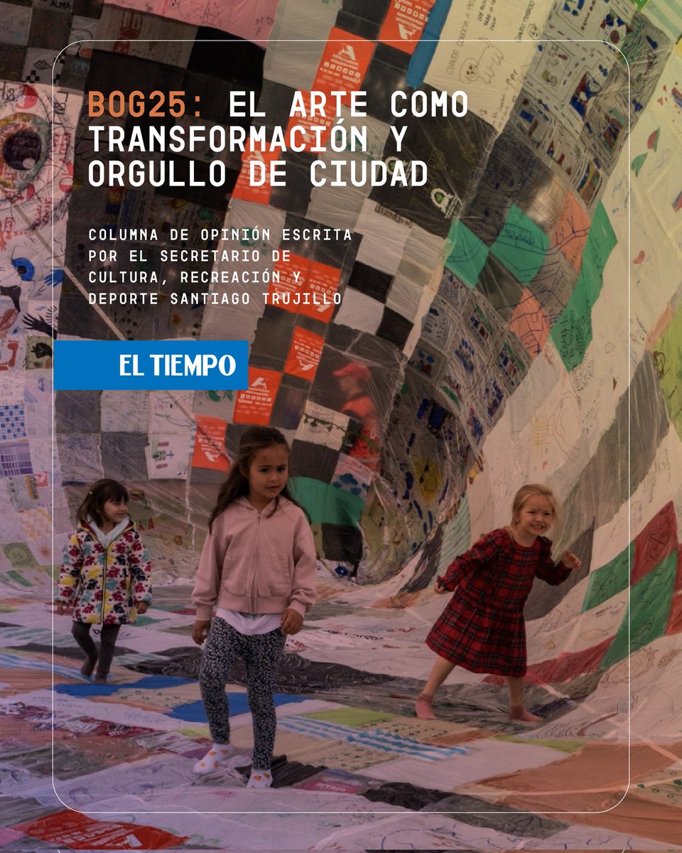 CulturaenBta's tweet photo. BOG25 consolidó a Bogotá como una capital de arte, diálogo y orgullo ciudadano.

En su columna publicada por @ELTIEMPO, el Secretario de Cultura, Recreación y Deporte, @santitrujillo8, hace un balance del impacto de la primera Bienal Internacional de Arte y Ciudad #BOG25, su legado cultural, su alcance ciudadano y la forma en que transformó la relación de los bogotanos con su ciudad. Lee la publicación completa en: https://t.co/oGu2HVP8E8 👏🏻✨

Hoy es el último día para disfrutar de BOG25 y recorrer las obras que transformaron el paisaje urbano y la conversación cultural de Bogotá.

#ModoBienal #LegadoBienal