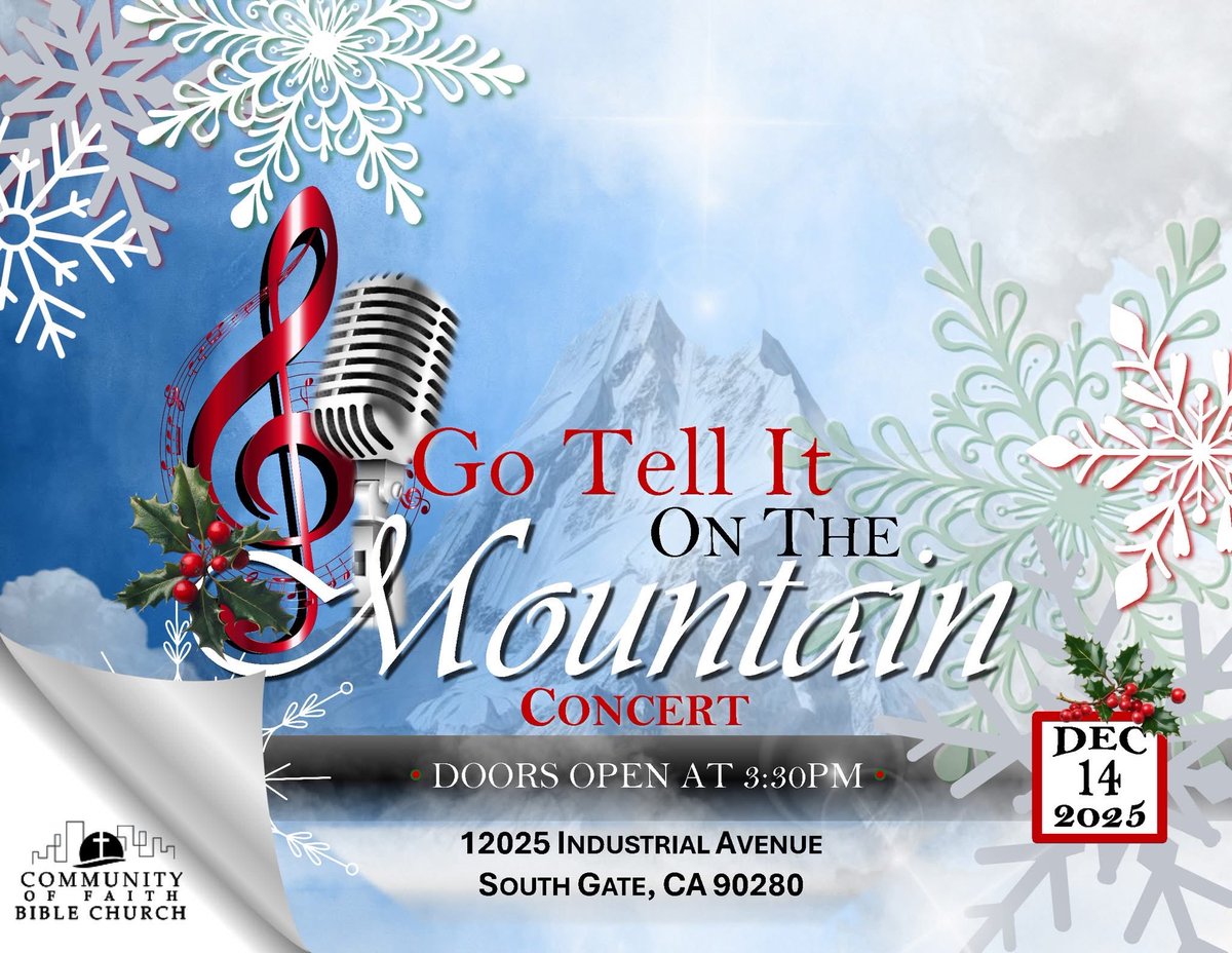 CFBC_LA's tweet photo. 🎶 Go Tell It On The Mountain 🎶
Join us for a powerful night of worship, music, and celebration as we lift up the name of Jesus! 🙌 
📅 Date: SUN DEC 14th
🕖 Time: 3:30 PM
📍 Location: 12025 Industrial Ave., South Gate, CA 90280 

#GoTellItOnTheMountain #ChurchConcert #Worship https://t.co/U2qU6b9NkX