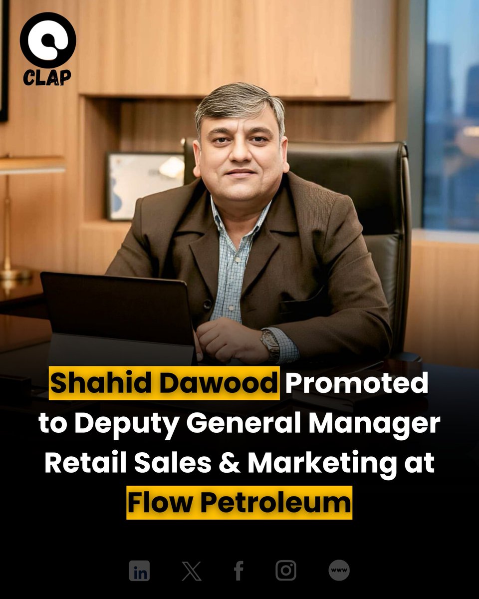 ClapPakistan's tweet image. Shahid Dawood promoted to Deputy GM Retail – Sales &amp;amp; Marketing at Flow Petroleum. 20 yrs in OMC &amp;amp; mobile sectors, driving growth, retail ops &amp;amp; strategic sales.

 #SalesLeadership #FlowPetroleum #ClapPakistan