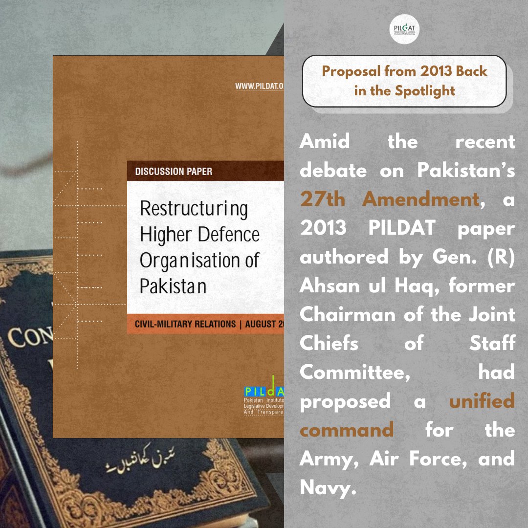 PILDAT proposed a unified command of the Army, Air Force &amp; Navy back in 2013. The debate returns with the 27th Constitutional Amendment. Want to read the full paper? here; pildat.org/publications/P… Thoughts?