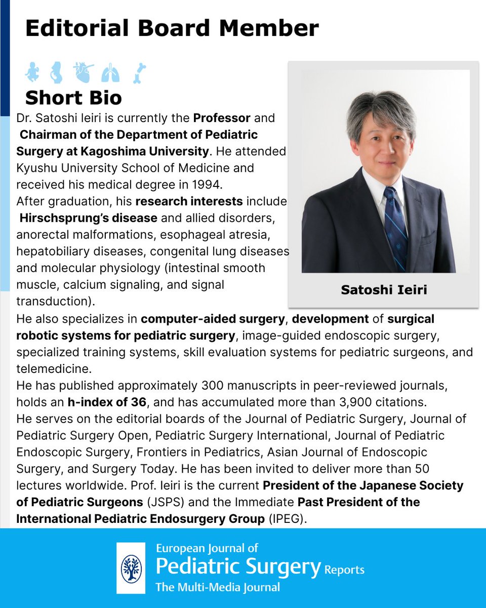 EJPS_Reports's tweet photo. Welcome Prof. Satoshi Ieiri!
We are honored to introduce Prof. Satoshi Ieiri, Professor and Chair of #PediatricSurgery at Kagoshima University, as a new #EditorialBoard Member of European Journal of Pediatric Surgery Reports.
#EJPSReports #SurgicalInnovation #RoboticSurgery https://t.co/n8uJTszjBx