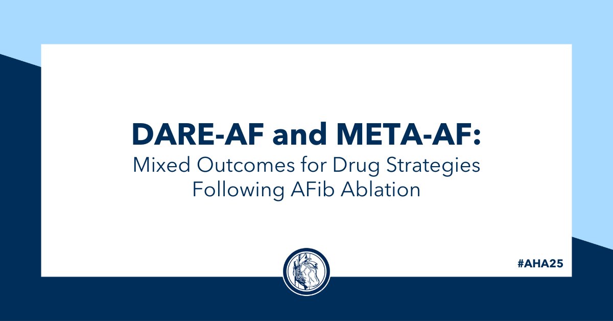 ACCinTouch's tweet photo. DARE-AF &amp; META-AF: Findings 🔎 on post-ablation strategies for patients w/ #AFib, including use of dapagliflozin in people w/out current indications for #SGLT2i &amp; metformin compared w/ standard care in those w/ obesity/overweight but no #diabetes. https://t.co/5zpYlZUgAm

#AHA25 https://t.co/kmqP6Cb4FQ