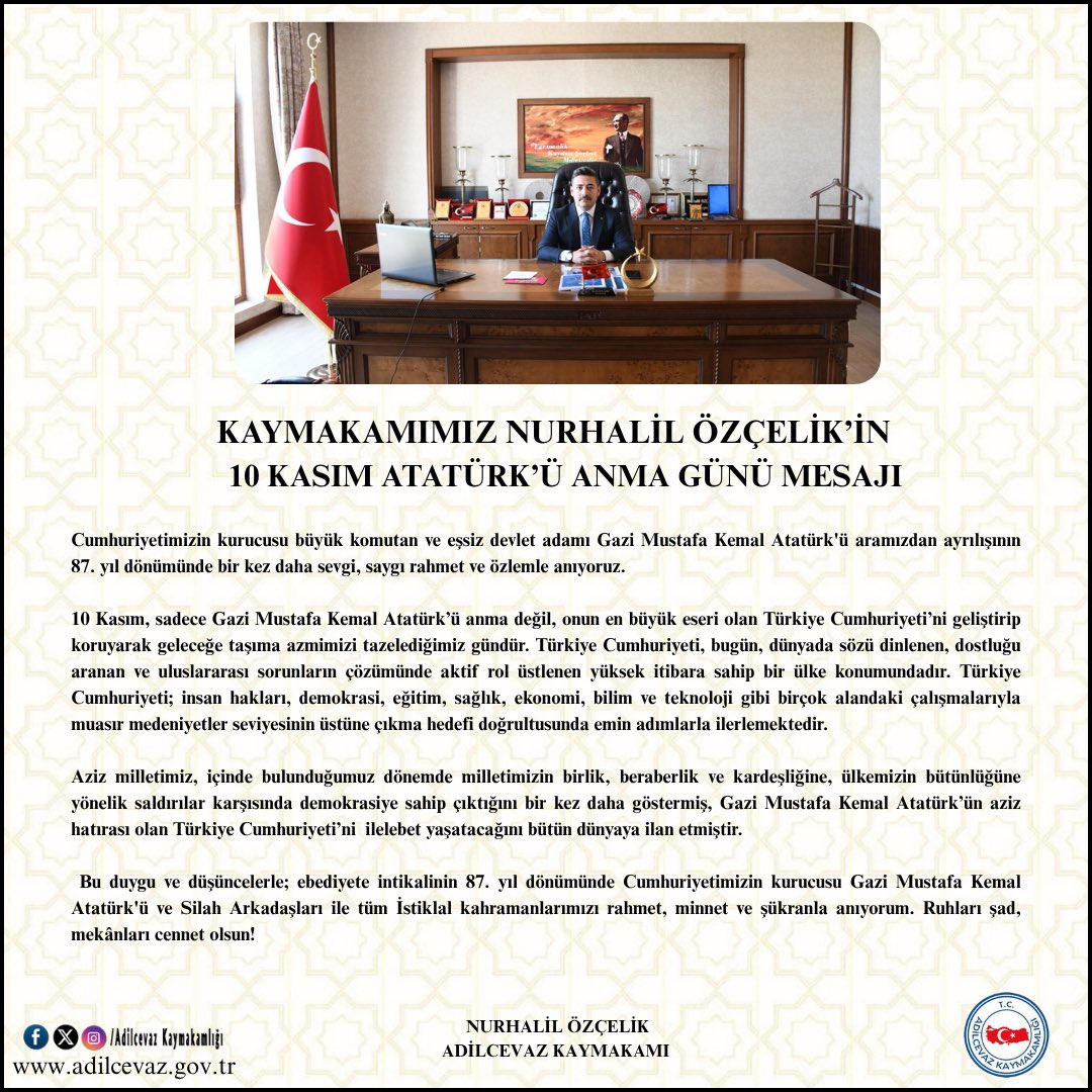 Kaymakamımız Sayın Nurhalil ÖZÇELİK’in  10 Kasım Atatürk’ü Anma Günü Mesajı.

<a href="/nurhalilozcelik/">Nurhalil ÖZÇELİK</a>