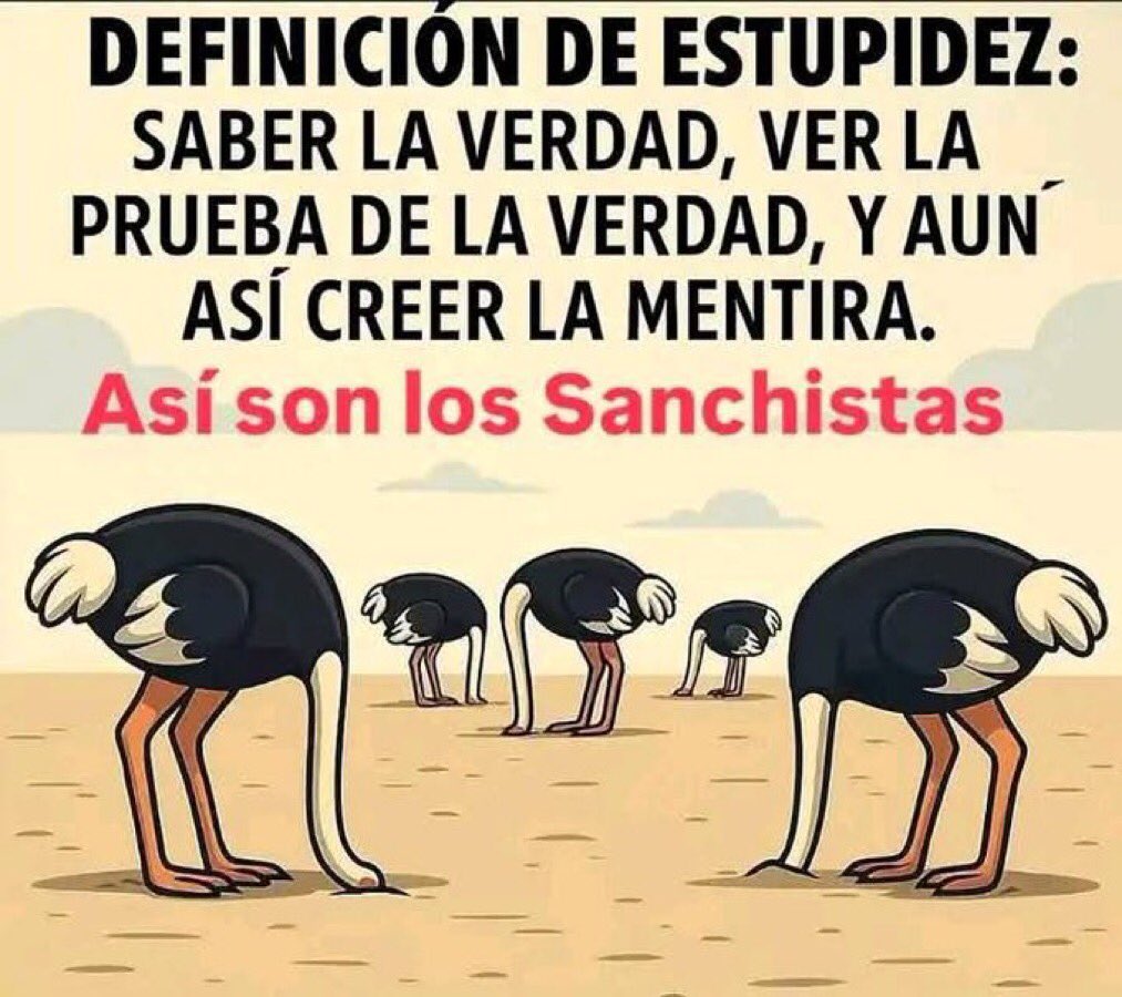 #PedroSánchezDimisión 
#YDeCabezaPaPrisión 

￼”La estupidez es una enfermedad extraordinaria, no es el enfermo el que sufre por ella, sino los demás” 

🤣😂Dicen que lo dijo Voltaire😂🤣 

Yo hubiese puesto y ser gilipollas también es ser estúpidamente estúpido 😂🤣