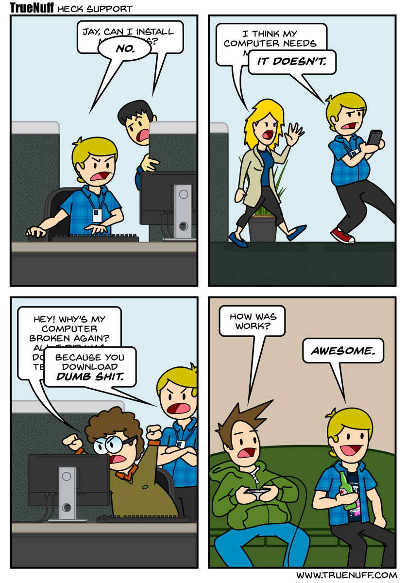 truenuff's tweet photo. NEW COMIC! We do those once in a while. More at the site.

#truenuff #truenuffcomic #webcomic #webcomics #comic #comics #funny #lol #humor #comedy #TechSupport https://t.co/eZHhSSC1q5