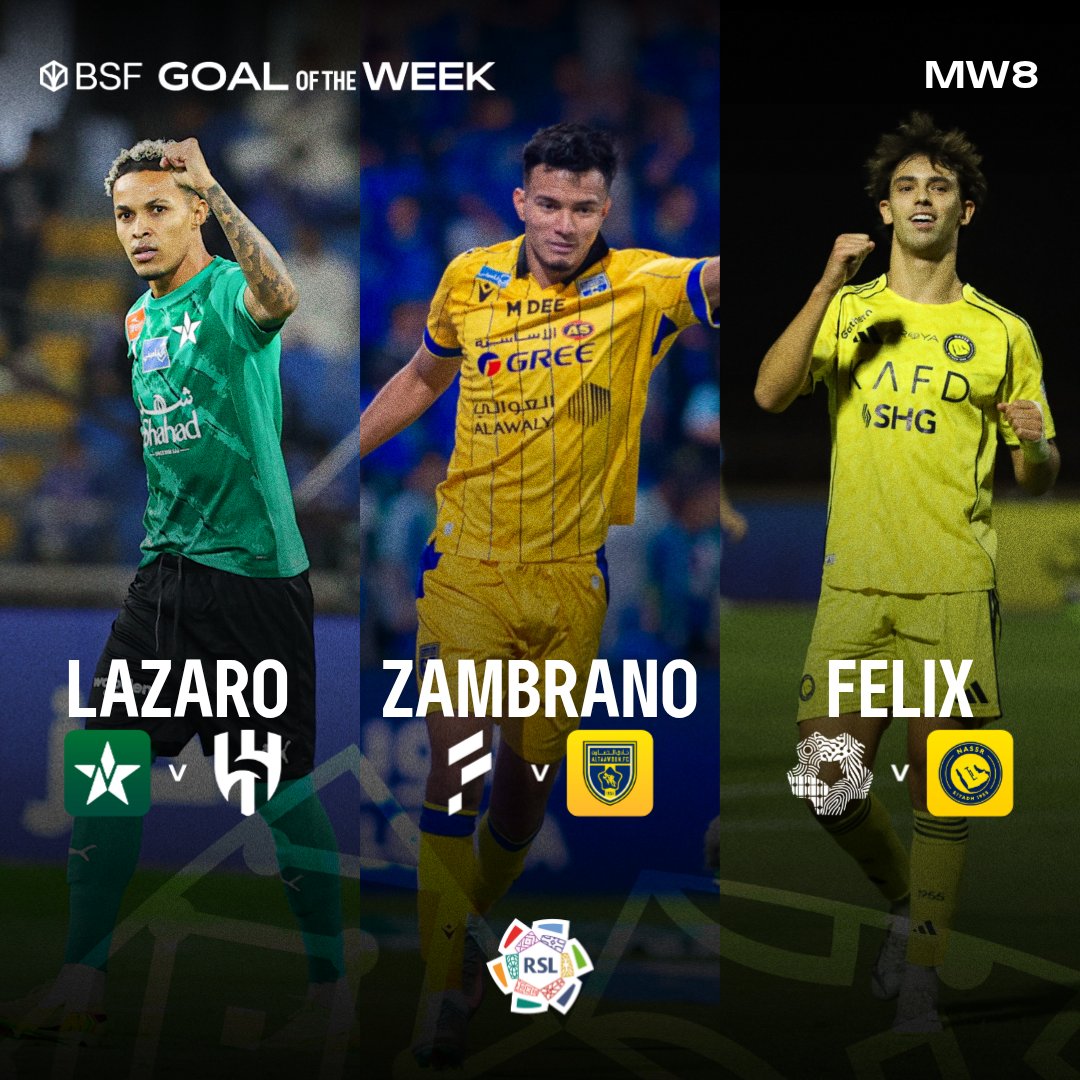 لازارو 🇧🇷
زامبرانو 🇪🇨
فيلكس 🇵🇹

أيهم يستحق الفوز بجائزة #هدف_الأسبوع_BSF للجولة الثامنة المقدمة من البنك السعودي الفرنسي <a href="/BSF_sa/">BSF</a>؟ 🤔🏆

صوت الآن من هُنا 👇🏻

🔗 Spl.com.sa/ar/vote

#دوري_روشن_السعودي | #للجماهير