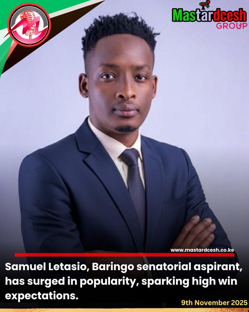 Mastardcesh's tweet image. Samuel Letasio, Baringo senatorial aspirant, has surged in popularity, sparking high win expectations in the upcoming By-election.