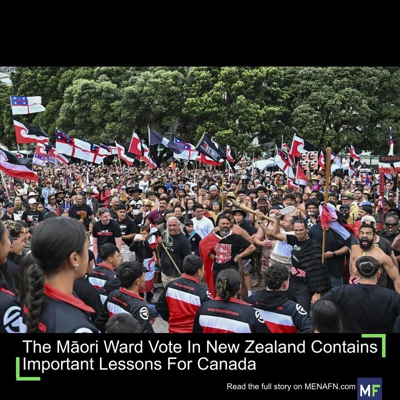 MENAFN's tweet photo. The Māori Ward Vote In New Zealand Contains Important Lessons For Canada #Māori #Ward #Vote #Zealand #Contains #Important #Lessons #Canada #USA #Russia #Biden #Ukraine #War #Palestine #Gaza #Israel # https://t.co/I8eBU9eqkt https://t.co/UWhtHZzJcj