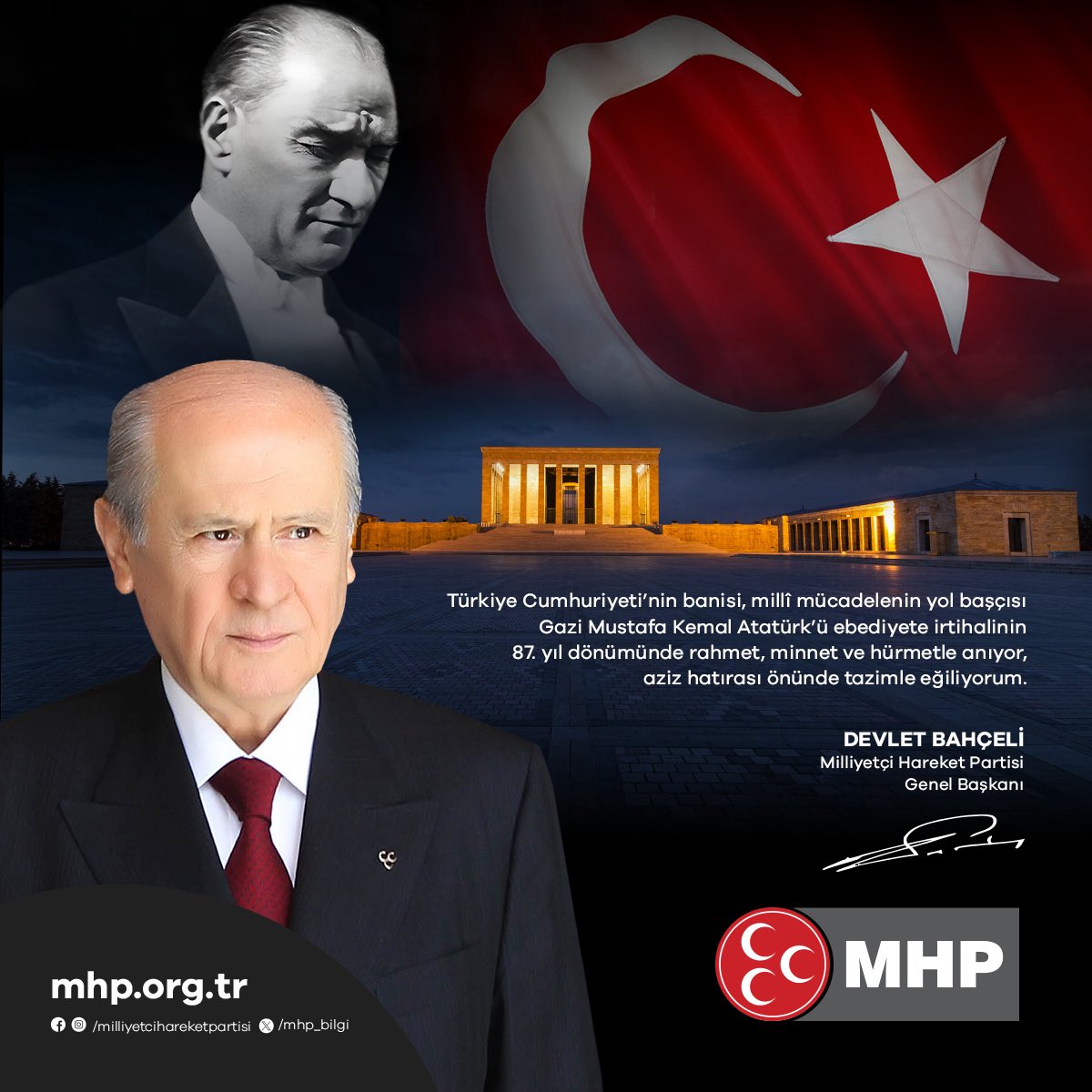 MHP_Bilgi's tweet image. Türkiye Cumhuriyeti&apos;nin banisi, millî mücadelenin yol başçısı Gazi Mustafa Kemal Atatürk&apos;ü ebediyete irtihalinin 87. yıl dönümünde rahmet, minnet ve hürmetle anıyor, aziz hatırası önünde tazimle eğiliyorum.
