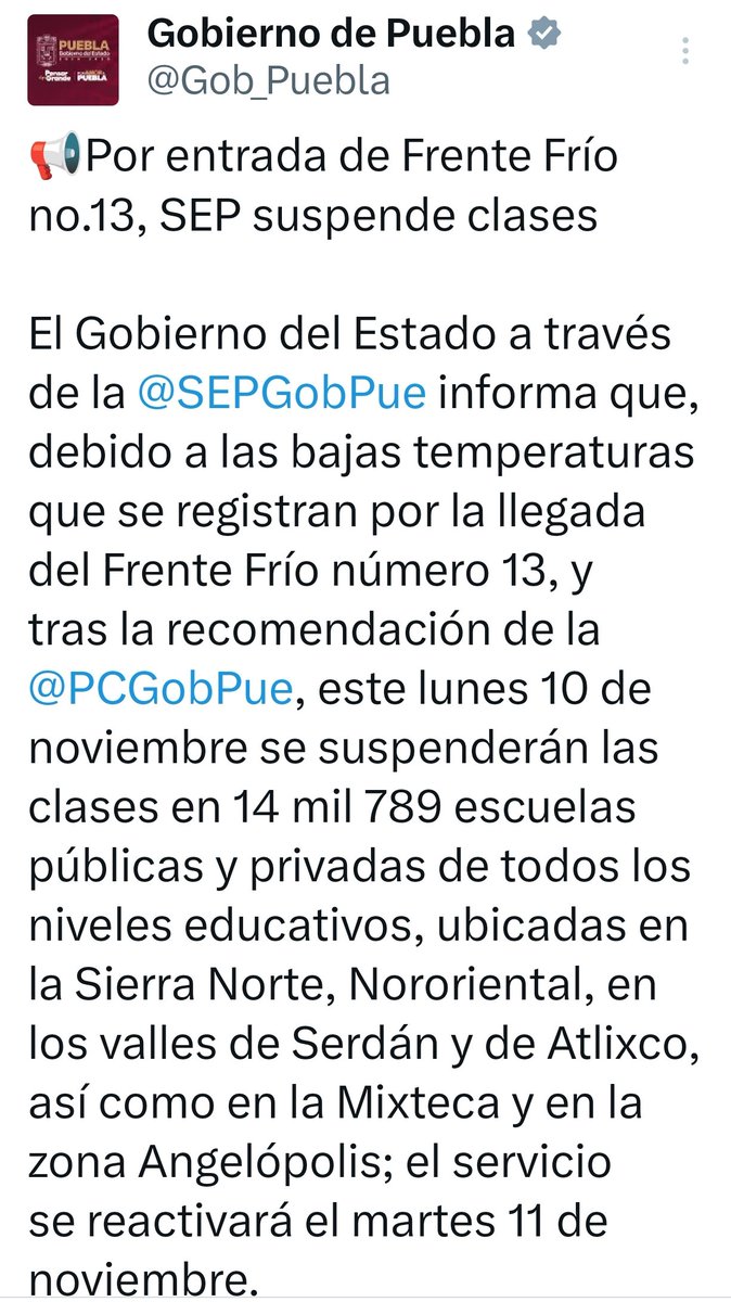 🔴 #URGENTE 
❄️
Frente frío No 13 obliga a suspender clases este lunes en #Puebla: sierras Norte y Nororiental, Valles de Serdán y Atlixco, Mixteca y zona Angelópolis. 
➡️ Un total de 14789 escuelas públicas y privadas de todos los niveles educativos.

puebla.gob.mx/index.php/noti…
