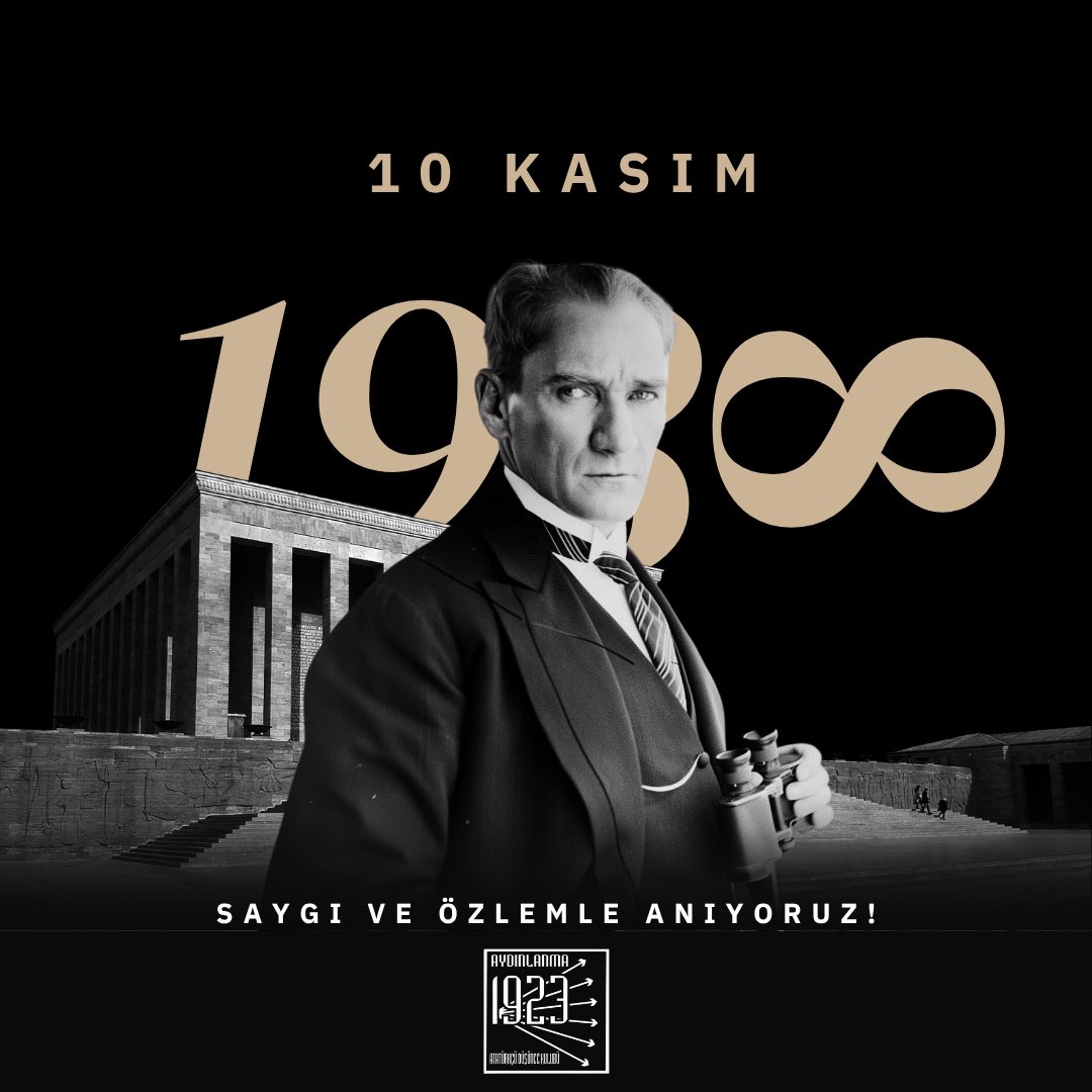 “Benim Türk milletine, Türk cemiyetine, Türklüğün istikbaline ait ödevlerim bitmemişti, siz onları tamamlayacaksınız. Siz de sizden sonrakilere benim sözümü tekrar ediniz.”
-Mustafa Kemal ATATÜRK 
Saygıyla anıyoruz.