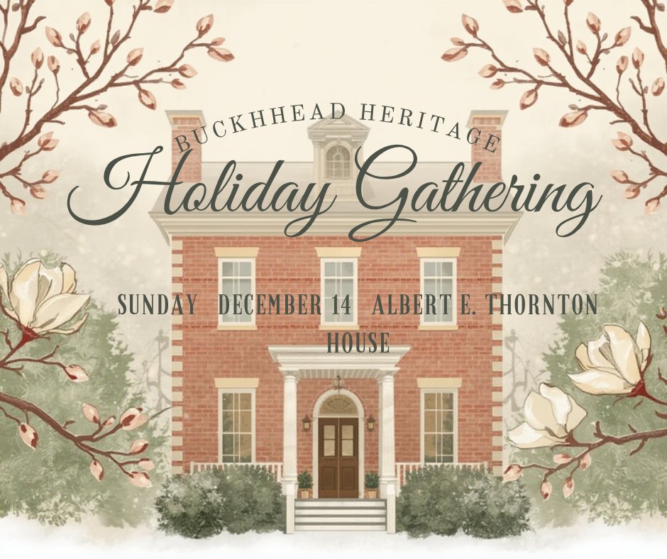 You're invited to our Holiday Gathering Dec. 14 from 6:30- 9 p.m. at the home of Taylea and Robin Fowler. Enjoy cocktails, a buffet and music. Tickets are $175 (members) and $200 (non-members). Reserve your spot on the Buckhead Heritage website. #atlanta #buckhead #holidays