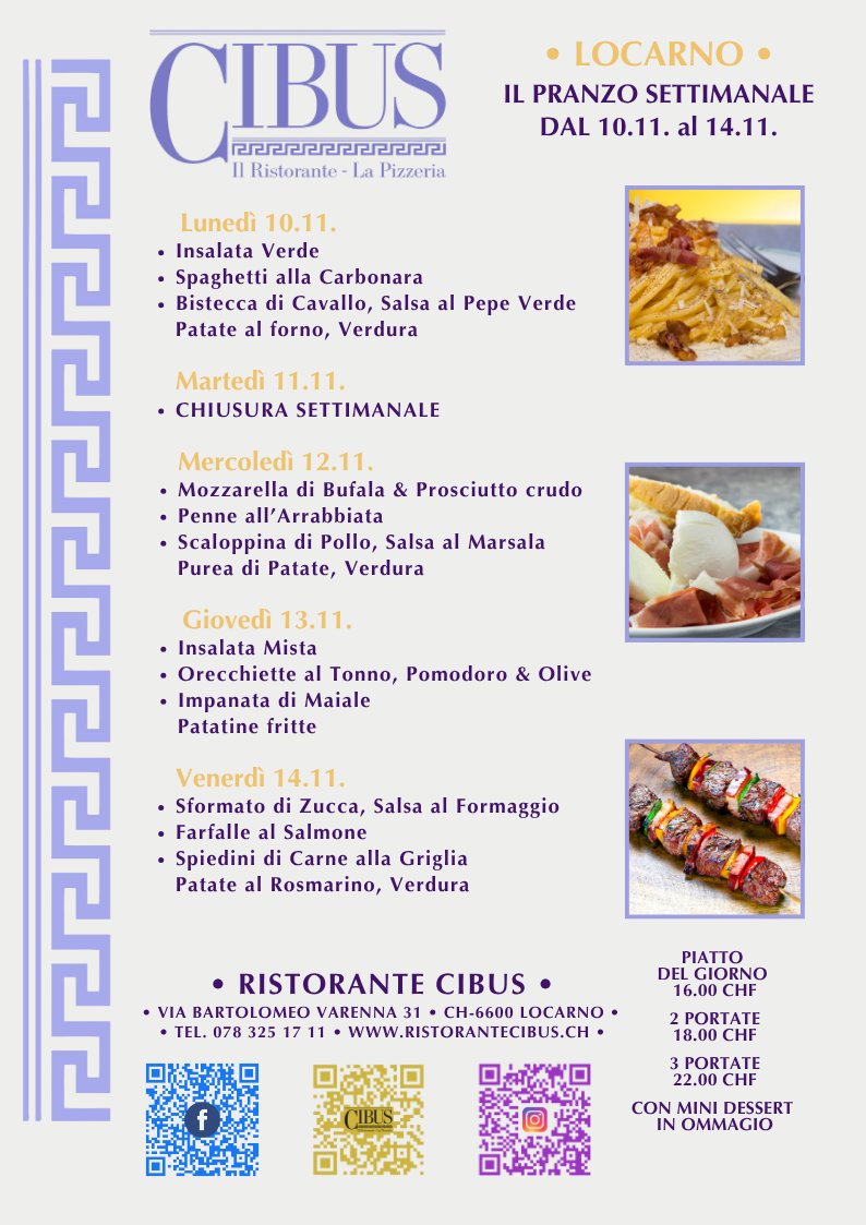 cibuslocarno's tweet photo. Menù settimanale pranzo dal 10.11. al 14.11. 2025

☎️ Info e riservazioni: +41 78 325 17 11
📍Via Bartolomeo Varenna 31 -  6600 Locarno https://t.co/nyt2IO5XnI
