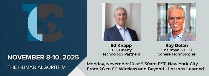 Raymond Dolan and Ed Knapp will be speaking together at <a href="/Princeton/">Princeton University</a> University Business Today's 51st International Conference in New York on Monday, Nov. 10 at 9:30am EST. “From 2G to #6G Wireless and Beyond - Lessons Learned” ic.businesstoday.org