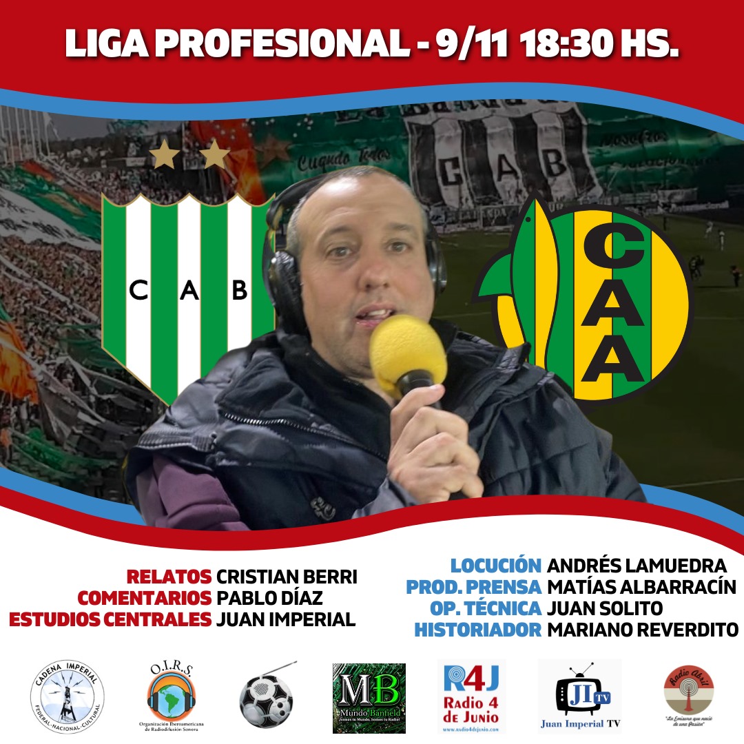 📌 @fpdelosarg <a href="/Mundo_Banfield/">Mundo Banfield</a>
⏰ 18:30
⚽️ <a href="/CAB_oficial/">Club A. Banfield</a> 🆚 <a href="/clubaldosivi/">Club Atl. Aldosivi</a> 
🏆 @ligaafa
🗣️ <a href="/Cristian_Berri/">Cristian Berri</a>
🎙️ <a href="/diasbrutales/">Pablo Olindo Diaz</a>
📻 <a href="/radio4dejunio/">R4j Radio 4 de Junio</a>, <a href="/juanimperialtv/">Juan Imperial TV</a>, @CadenaImperial y <a href="/oirsarg/">O.I.R.S.</a>
💻 radio4dejunio.com  - youtube.com/@JuanImperialtv