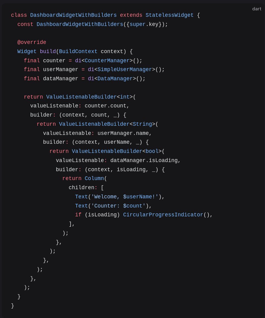 ThomasBurkhartB's tweet image. If your widget should rebuild triggered by more than one state change with ListenableBuilders that quickly gets ugly. With watch_it it stays simple #flutterdev 
This is a simple example and you can find different solutions by aggregating state changes in your business layer but…