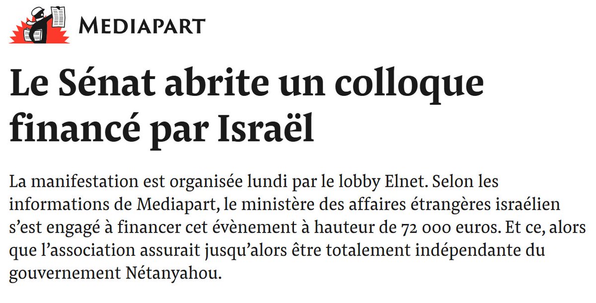 🔴Lundi 10 nov., le Sénat va abriter un colloque organisé par le lobby pro-israélien Elnet France et financé par le gouv. israélien. Elnet assurait jusqu'alors être totalement indépendant du gouv. Netanyahu. Le programme annonce les présences de Manuel Valls et Aurore Bergé