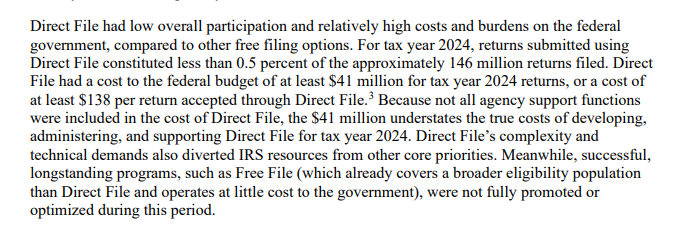 People who are claiming Direct File being discontinued is going to adversely affect tax filers are playing on people's ignorance. Free File is still available to the 70% of Americans who earn less than $84,000 annually. Fewer than 300,000 people filed with Direct File in 2025,
