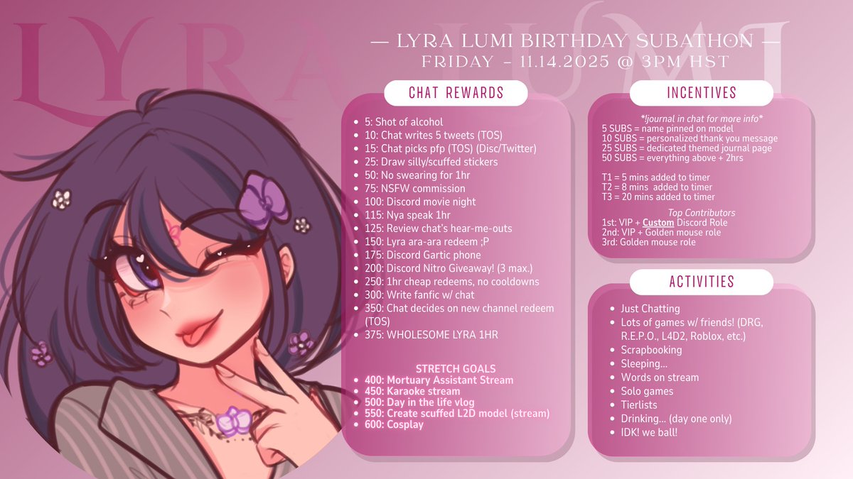 ˗ˏˋ LYRA'S BIRTHDAY SUBATHON ˎˊ˗
♡ 11.14.25 @ 3pm HST
♡ discord nitro giveaway (sub goal)

my birthday is in a few days! i’d love it if you’d celebrate with me! stream will start on my birthday! can’t wait to see yall~

꒰ #vtuber • #envtuber • #vtuberuprising • #subathon ꒱