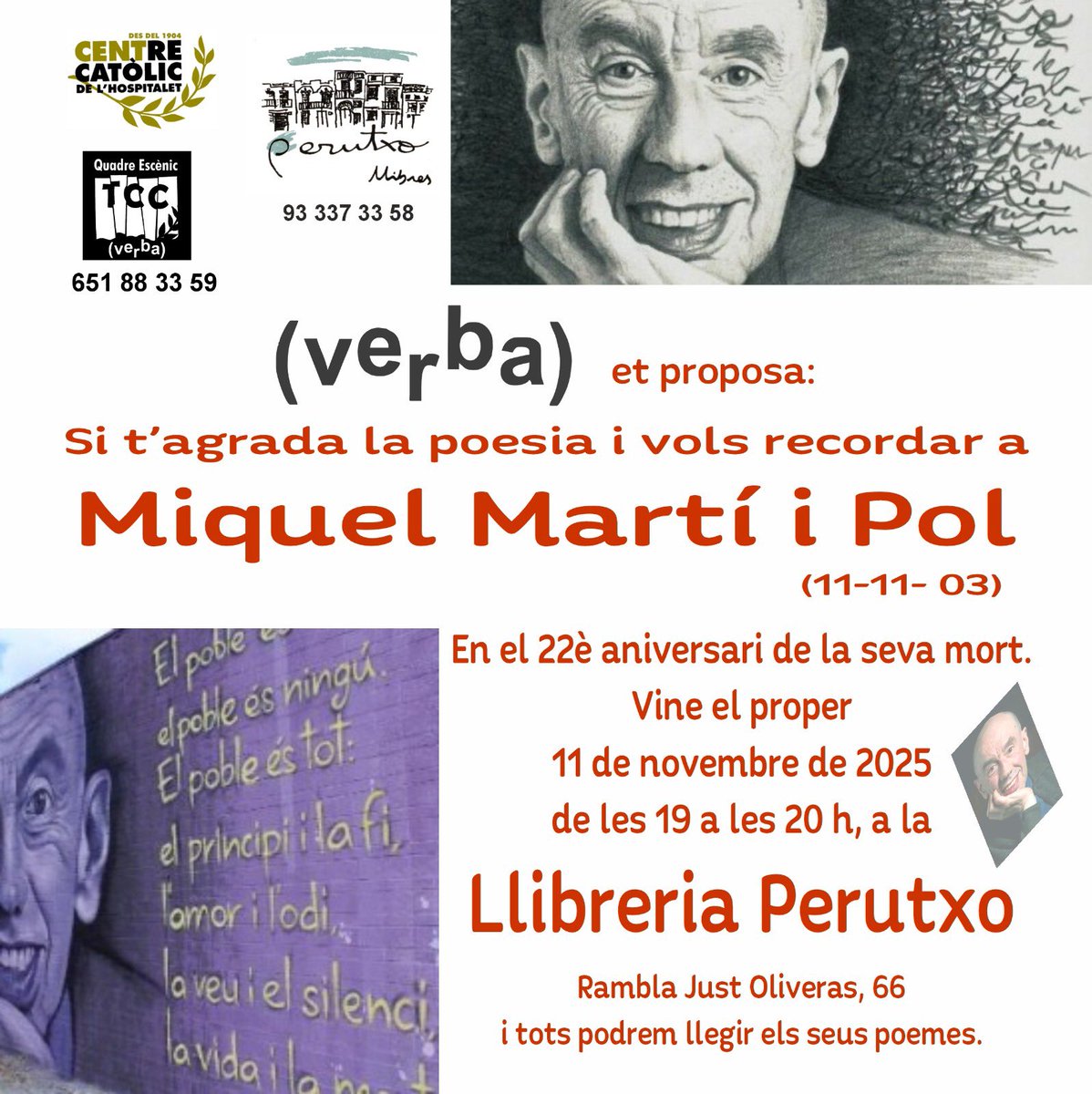 espaiciutadania's tweet image. Dimarts 11 de novembre de 19 a 20h lectura de poemas de Miquel Martí i Pol a @PerutxoLlibres1 
Organitza #verba @TCCteatre