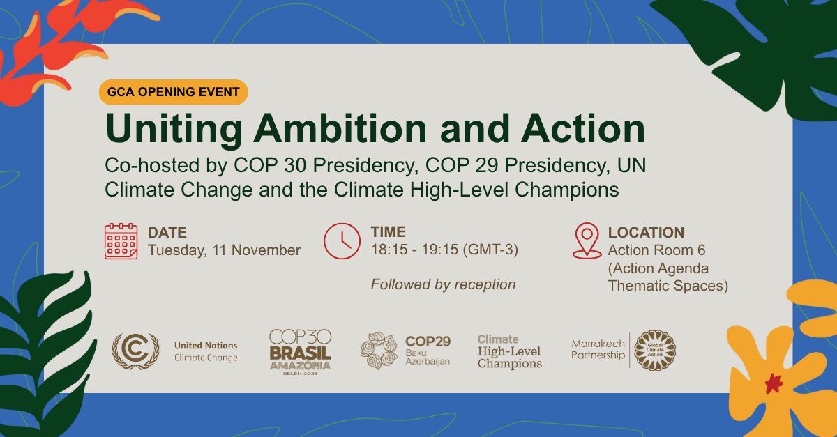 Join us for our opening event at <a href="/Cop30noBrasil/">COP30 Brasil</a> in Belém!

Marking 10 years since the Global Climate Action Agenda began, this event kicks off two weeks focused on turning ambition into real impact. It aims to reflect on a decade of progress in global climate action; recognise