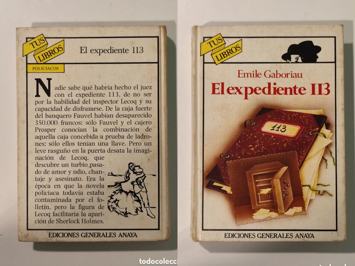 LibrosVintage's tweet image. El inspector Lecoq también formó parte de la colección #TusLibros de Ediciones Generales #Anaya. 

N° 60.- &apos;El expediente 113&apos; (1985)

Émile Gaboriau (9 nov 1832 - 28 sept 1873)
📸 vía @todocoleccion (ya sin enlace)