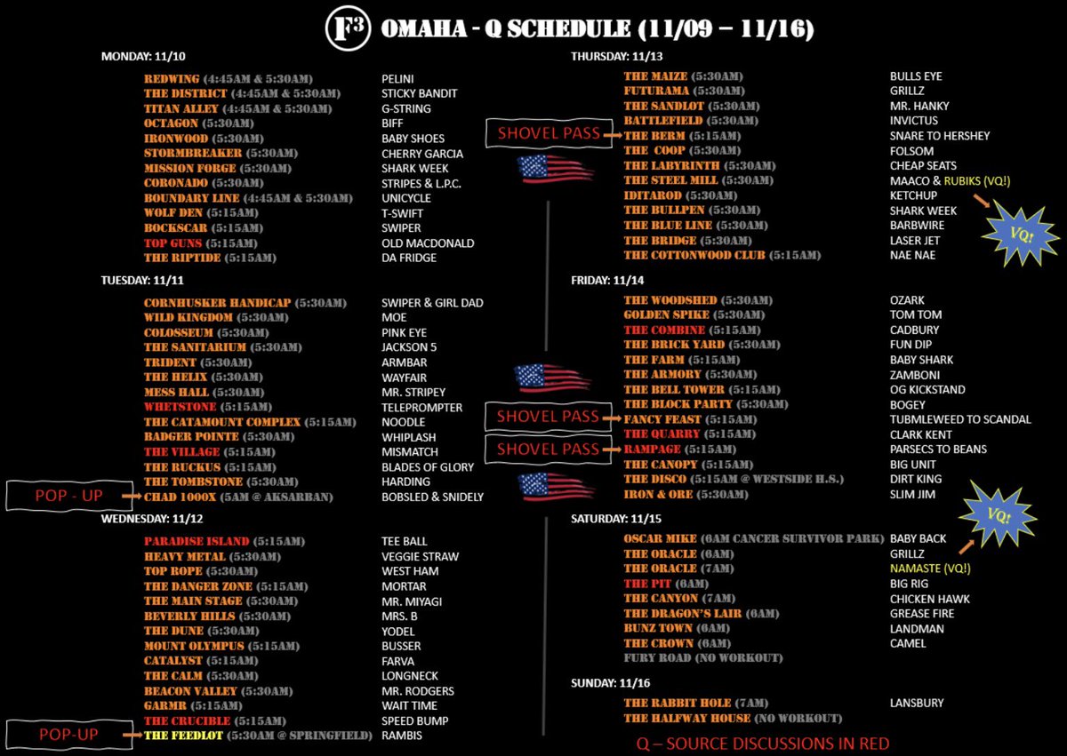 F3Omaha's tweet image. 🚨 WEEK OF 11/9 Q SCHEDULE!

Shovel 🇺🇸 Passes: Snare ➡️ Hershey @TheBermF3, Tumbleweed ➡️ Scandal @F3FancyFeast, Parsecs ➡️ Beans @f3TheRampage. 

VQ’s: Rubix @F3TheSteelMill, Namaste @F3TheOracle (7am)

Pop-Up: 11/11 Chad 1000X (Aksarben) &amp;amp;  11/12 @F3TheFeedlot 

#FreedToLead