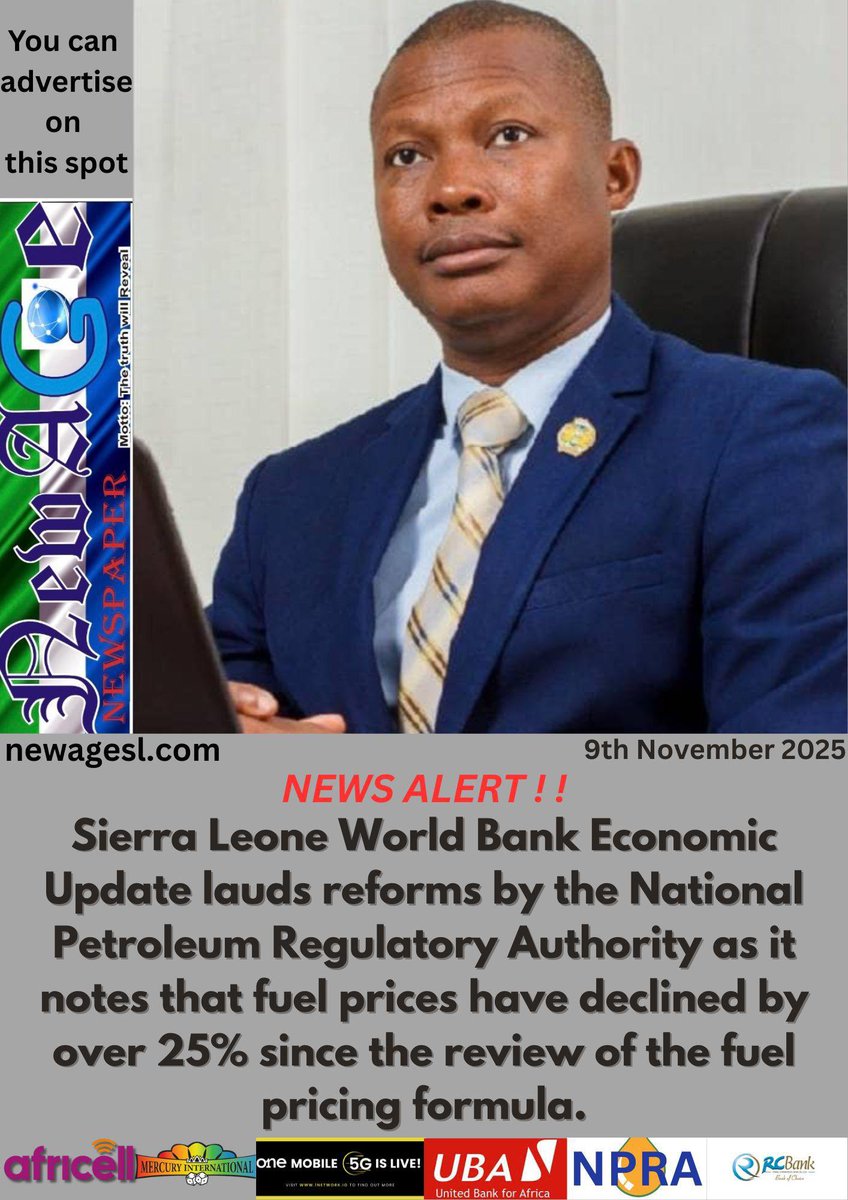thomasd05987132's tweet photo. The 7th Edition of the Sierra Leone Economic Update by World Bank praises reforms in the petroleum sector in Sierra Leone as it notes that fuel prices have declined by over 25% due to the reforms by the National Petroleum Regulation Authority #NPRA
@julius_maadabio
@VP_Jalloh
@dsengeh
@WorldBankAfrica
@WorldBank