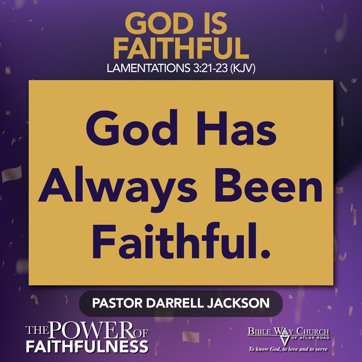 We should look back and see that God has always been faithful. Our lives and testimonies are the proof of His faithfulness.

Over the past 62 years of ministry, God has continued to show up and we are forever grateful.